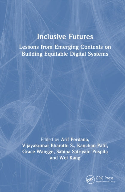 Inclusive Futures: Lessons from Emerging Contexts on Building Equitable Digital Systems