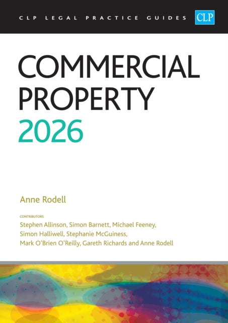 Commercial Property 2026: Legal Practice Course Guides (LPC)