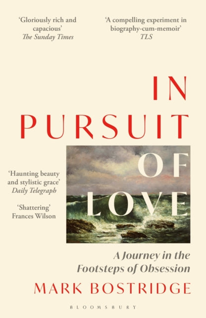 In Pursuit of Love: A Journey in the Footsteps of Obsession