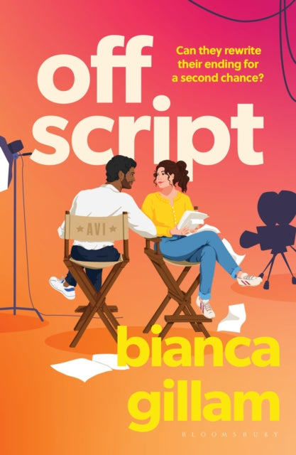 Off Script: The must-read new second chance romance perfect for fans of Emily Henry and Abby Jimenez