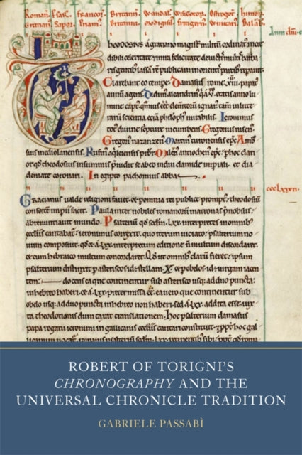 Robert of Torigni's Chronography and the Universal Chronicle Tradition