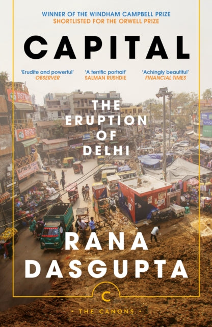 Capital: The Eruption of Delhi