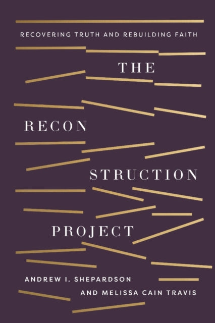 Reconstruction Project, The