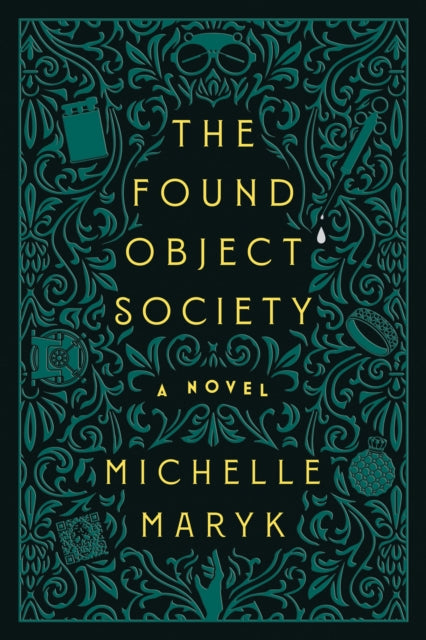The Found Object Society: A Novel
