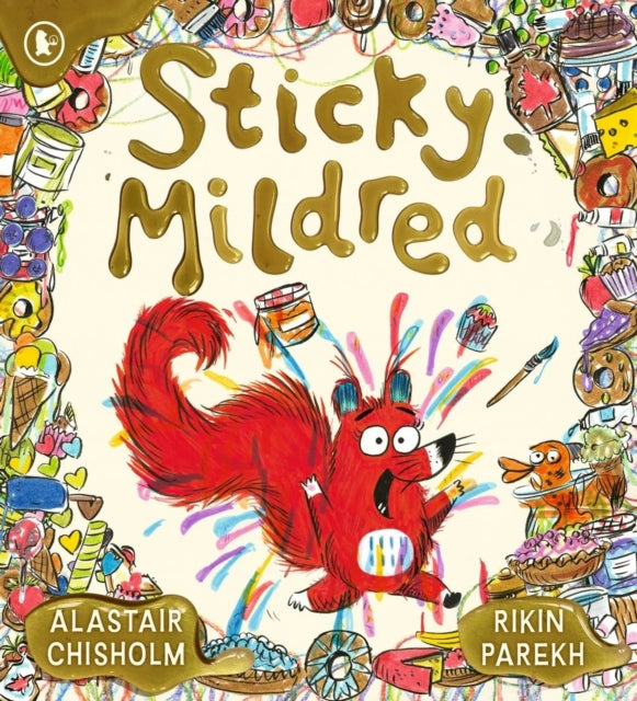 Sticky Mildred: Get kids excited about bath time in a hilarious story of mess, mayhem, and getting clean again! From an award-winning author, for ages 2, 3, 4, 5, 6