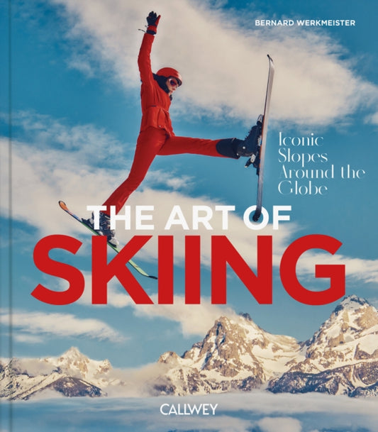 The Art of Skiing: Iconic Slopes Around the Globe