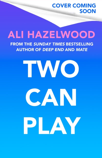 Two Can Play: From the Sunday Times bestselling author of Deep End and Mate