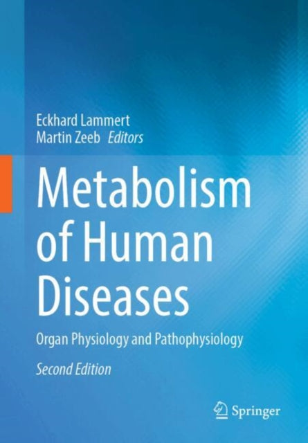 Metabolism of Human Diseases: Organ Physiology and Pathophysiology