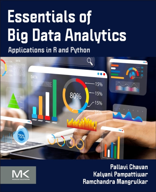 Essentials of Big Data Analytics: Applications in R and Python