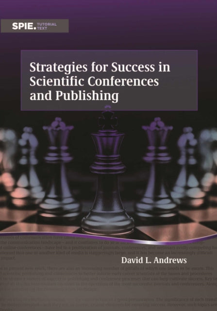 Strategies for Success in Scientific Conferences and Publishing