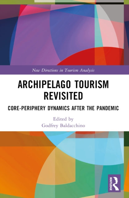 Archipelago Tourism Revisited: Core-Periphery Dynamics after the Pandemic