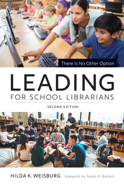 Leading for School Librarians: There Is No Other Option