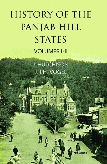 History of the Panjab Hills States, 2 Volume Set