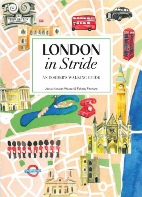 London in Stride: An Insider’s Walking Guide