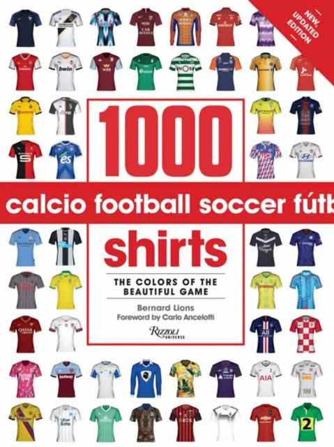 1000 Football Shirts Revised and Updated: The Colors of the Beautiful Game