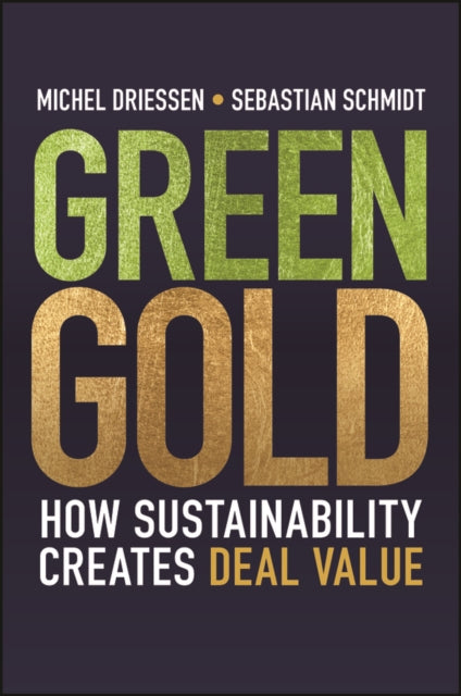 Green Gold: How Sustainability Creates Deal Value