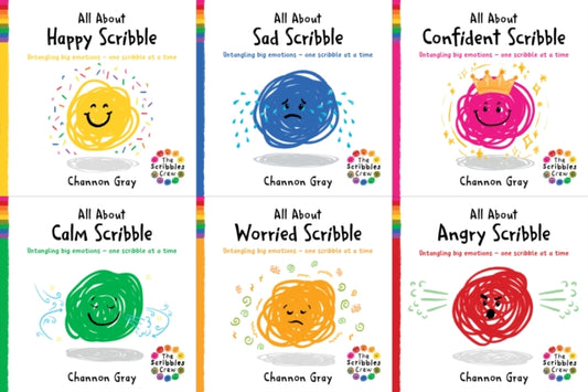 Scribbles Crew Six Pack Collection by Channon Gray (All About Happy Scribble, All About Sad Scribble, All About Calm Scribble, All About Angry Scribble, All About Confident Scribble; All About Worried Scribble)
