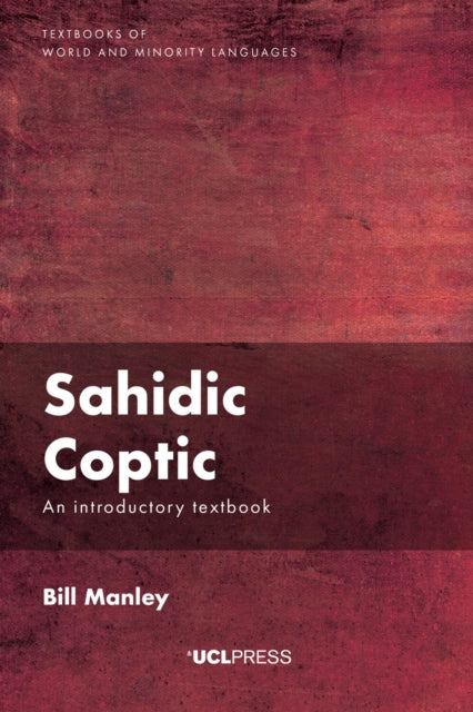 Sahidic Coptic: An Introductory Textbook