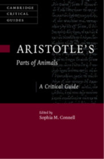 Aristotle's Parts of Animals: A Critical Guide