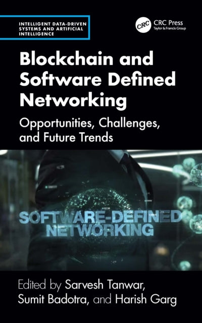 Blockchain and Software Defined Networking: Opportunities, Challenges, and Future Trends