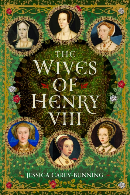 The Wives of Henry VIII: Rethinking the Stories Behind the Symbols