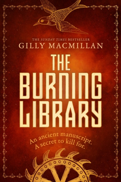 The Burning Library: 'A breakneck thriller...if you enjoyed The Da Vinci Code you'll love this!' Harriet Tyce