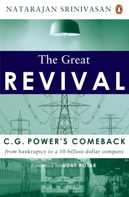 The Great Revival: CG Power’s Comeback from Bankruptcy to a $10 Billion Company