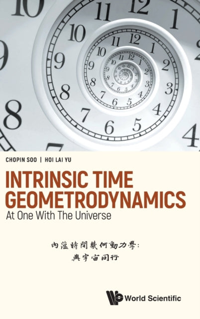 Intrinsic Time Geometrodynamics: At One With The Universe