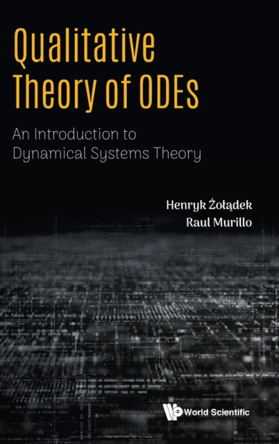 Qualitative Theory Of Odes: An Introduction To Dynamical Systems Theory