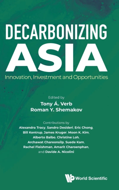 Decarbonizing Asia: Innovation, Investment And Opportunities