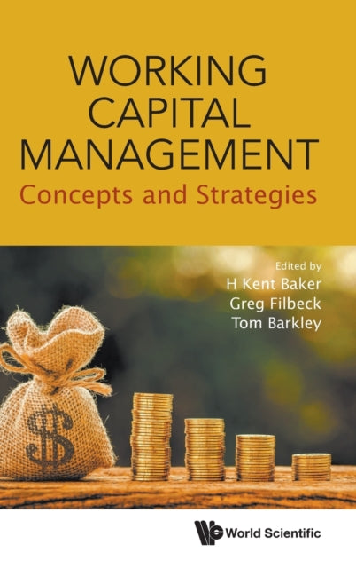 Working Capital Management: Concepts And Strategies