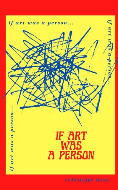 If Art Was A Person