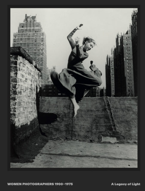 Women Photographers 1900 – 1975: A Legacy of Light