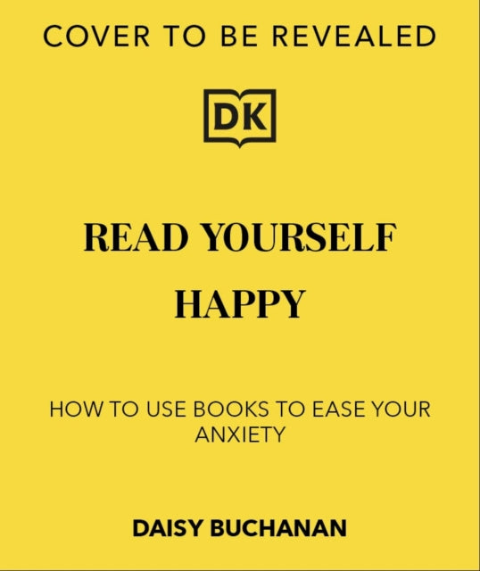Read Yourself Happy: How a Book Habit Can Make You Feel Better