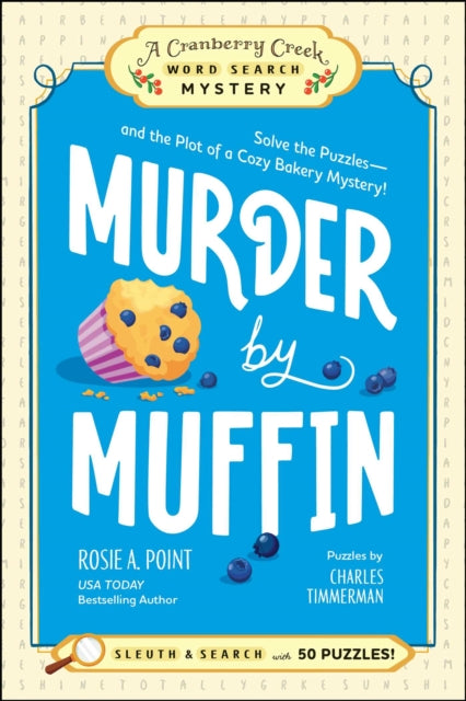 Murder by Muffin: Book 2: Solve the Puzzles—and the Plot of a Cozy Bakery Mystery!