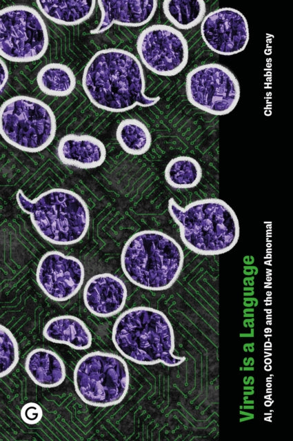 Virus is a Language: AI, QAnon, COVID-19 and the New Abnormal