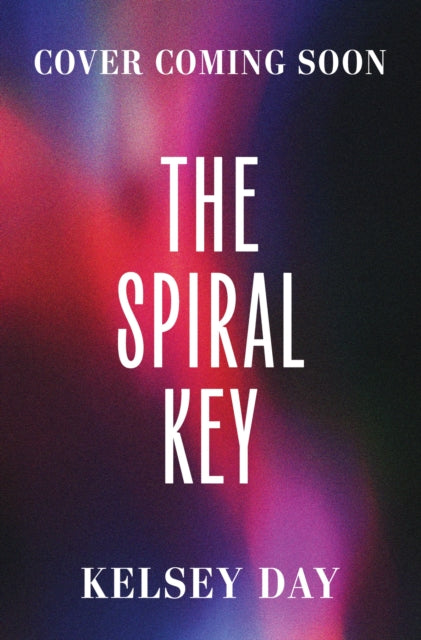 The Spiral Key: Pretty Little Liars meets Holly Jackson in this addictive, deadly game-filled thriller