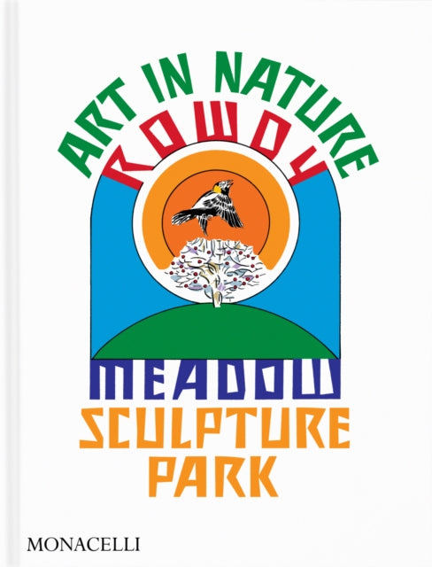 Art in Nature: Rowdy Meadow Sculpture Park