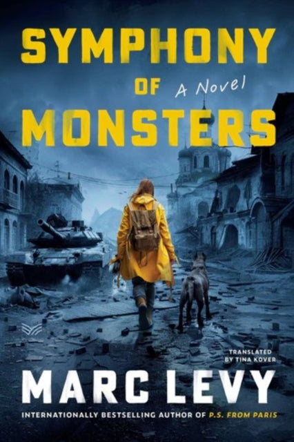 Symphony of Monsters: A Novel