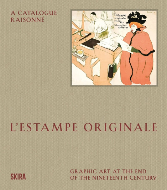 L'Estampe Originale: A Catalogue Raisonne