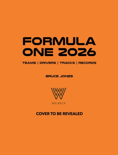 Formula One 2026: The World’s Bestselling Grand Prix Guide
