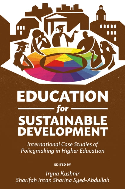 Education for Sustainable Development: International Case Studies of Policymaking in Higher Education