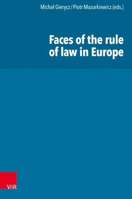 Faces of the Rule of Law in Europe