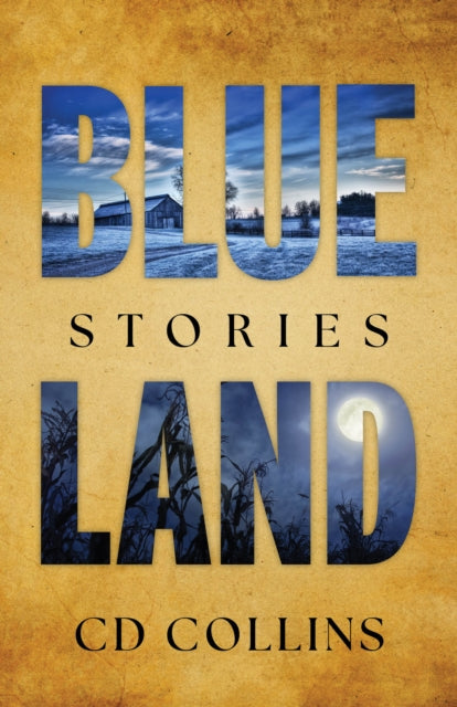 Blue Land: Stories