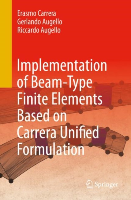 Implementation of Beam-Type Finite Elements Based on Carrera Unified Formulation