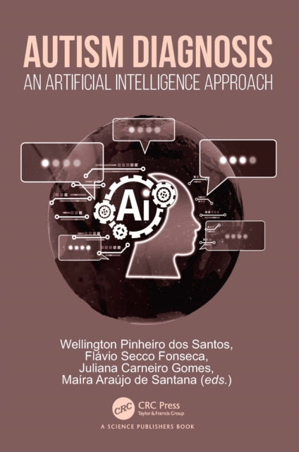 Autism Diagnosis: An Artificial Intelligence Approach