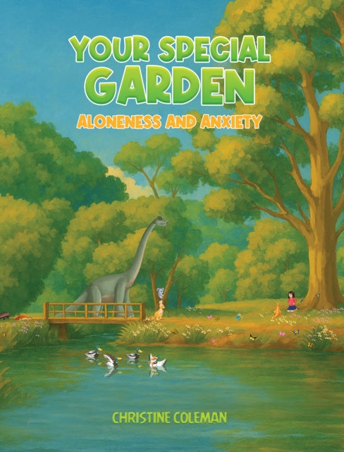Your Special Garden: Aloneness and Anxiety