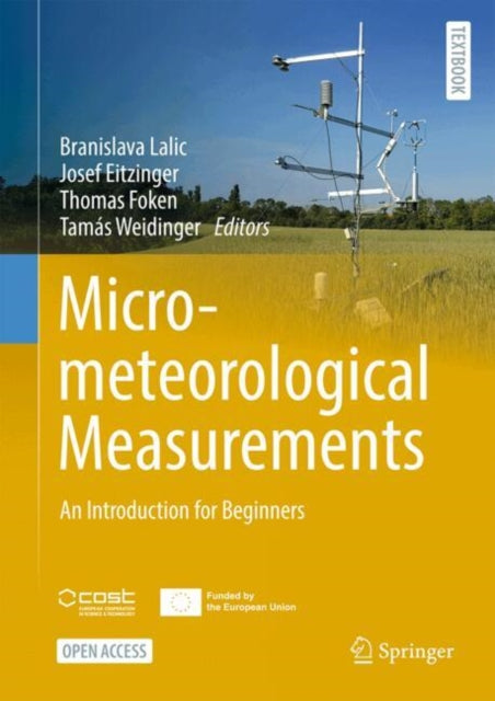 Micrometeorological Measurements: An Introduction for Beginners