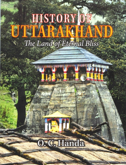 History of Uttarakhand: The Land of Eternal Bliss