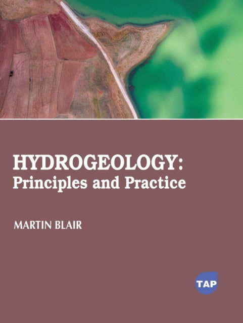 Hydrogeology: Principles and Practice